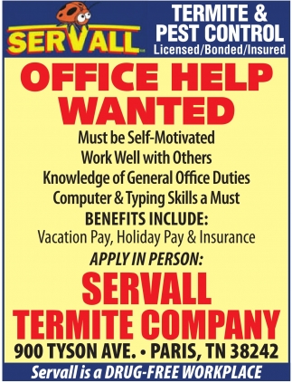 Office Help Wanted, Servall Termite Co, Paris, TN